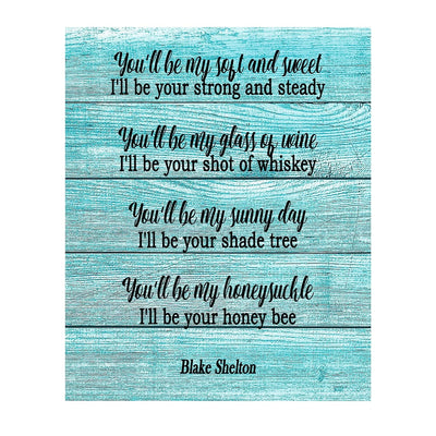 I'll Be Your Honey Bee-Blake Shelton Song Art Wall Sign-8 x 10"-Ready to Frame. Lyrical Poster Print w/Replica Distressed Wood Design. Home-Studio-Bar-Cave Decor. Perfect for Country Music Lovers!