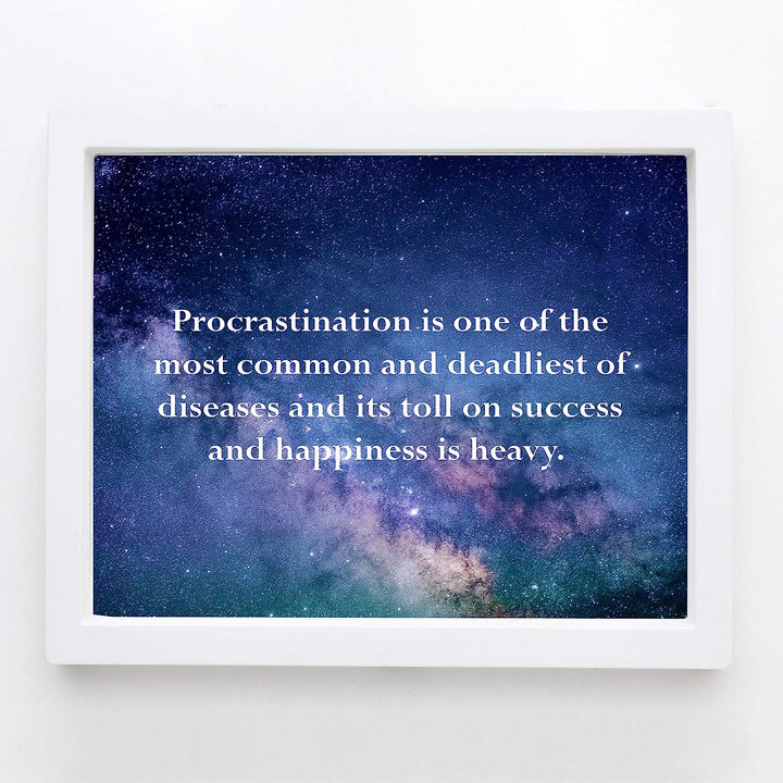 ?Procrastination-Toll On Success &amp; Happiness Is Heavy? Motivational Wall Art Quotes -10 x 8" Starry Night Print-Ready to Frame. Inspirational Home-Office-School Decor. Great Gift-Inspire Motivation!