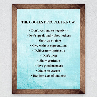 The Coolest People I Know Motivational Quotes Wall Sign -8 x 10" Inspirational Typographic Art Print-Ready to Frame. Modern Home-Office-Desk-School-Gym Decor. Great Sign for Motivation-Be Cool!