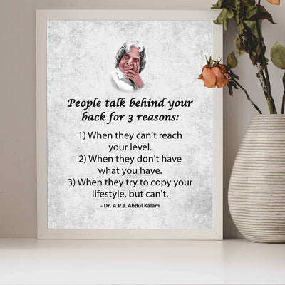 People Talk Behind Your Back For 3 Reasons Motivational Quotes Wall Sign -8 x 10" Inspirational Wall Art Print-Ready to Frame. Positive Decor for Home-Office-School-Dorm. Great Reminder for All!