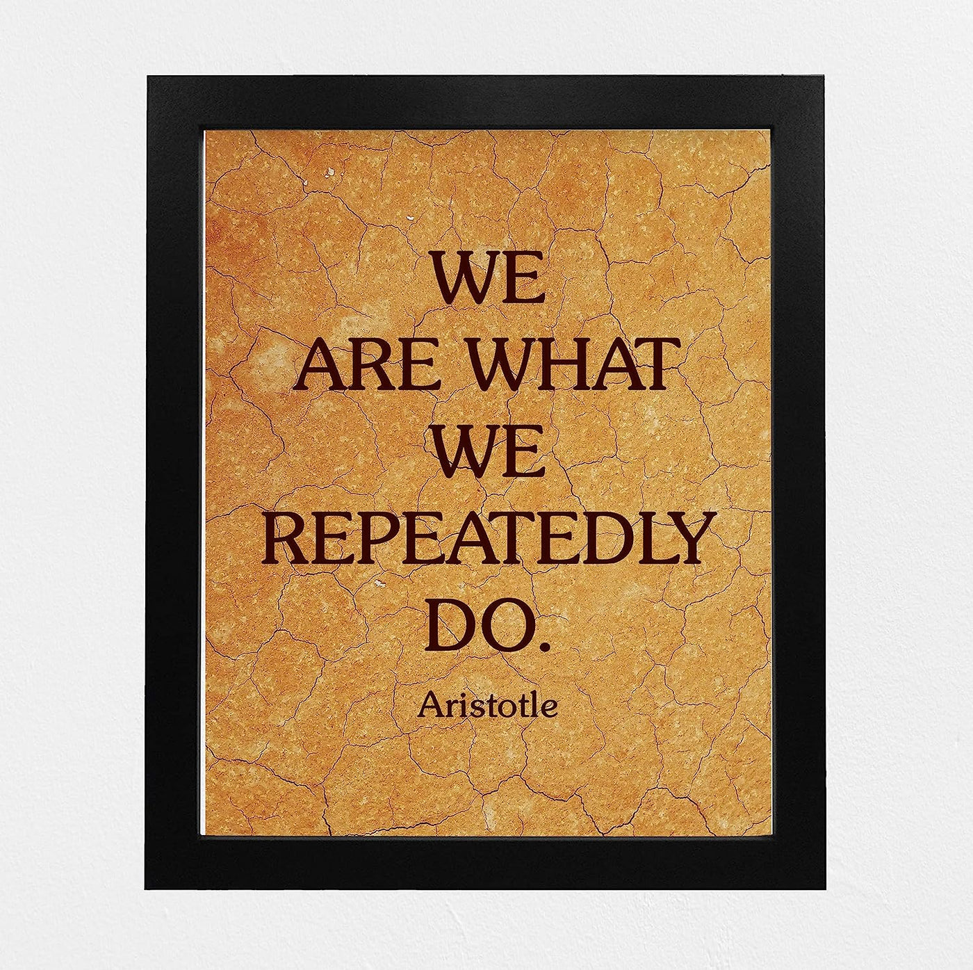 Aristotle-"We Are What We Repeatedly Do" Historical Quotes Wall Art -8x10" Motivational Poster Print-Ready to Frame. Modern Home-Office-Classroom-Dorm Decor. Great Philosophical Gift for Inspiration!