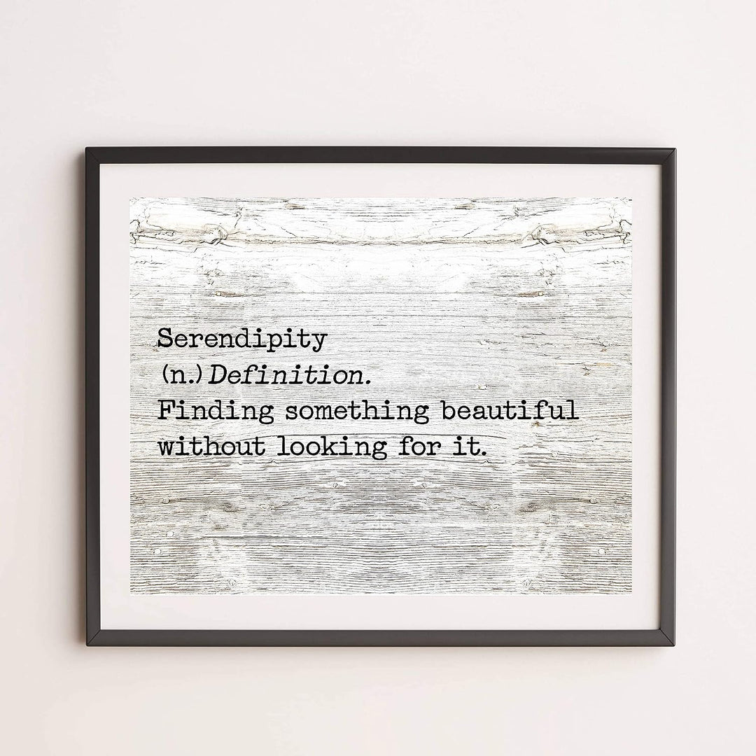 Serendipity-Finding Something Beautiful Inspirational Welcome Sign -14 x 11" Country Rustic Wall Art Print w/Replica Wood Design-Ready to Frame. Ideal Home-Dining-Farmhouse Decor. Printed on Paper.