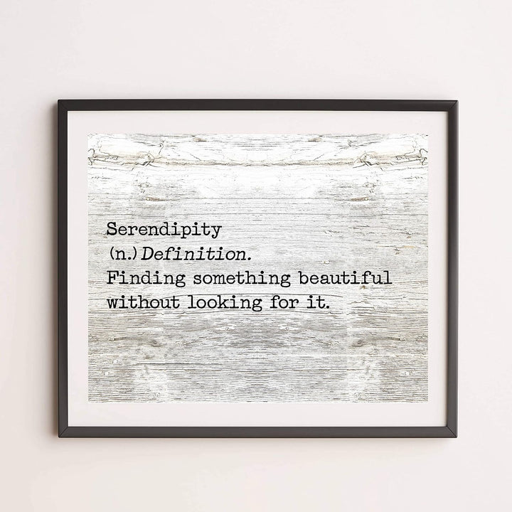 Serendipity-Finding Something Beautiful Inspirational Welcome Sign -14 x 11" Country Rustic Wall Art Print w/Replica Wood Design-Ready to Frame. Ideal Home-Dining-Farmhouse Decor. Printed on Paper.