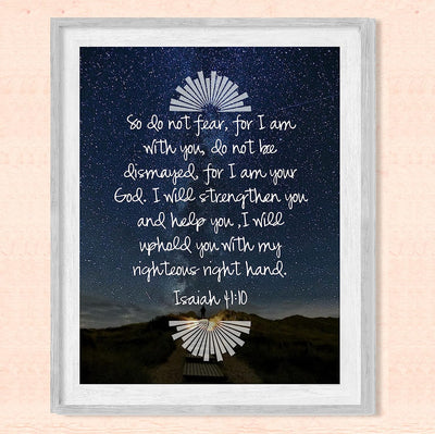 Do Not Fear, I Am With You- Isaiah 41:10- Bible Verse Wall Art- 8x10"-Starry Night w/Lit Path-Scripture Wall Print-Ready to Frame. Home D?cor-Office D?cor-Christian Gifts. He Strengthens & Upholds.