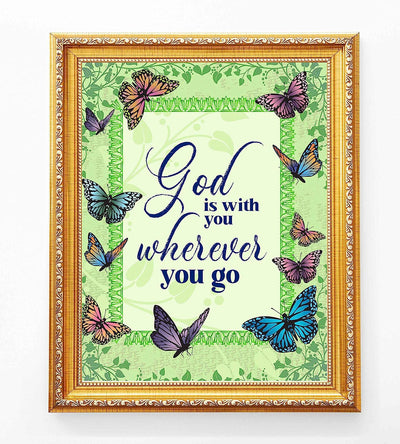 ?God Is With You Wherever You Go" Inspirational Quotes Wall Art-8 x 10" Abstract Floral Poster Print w/Butterflies-Ready to Frame. Christian Decor for Home-Office-Church. God Is Always There!