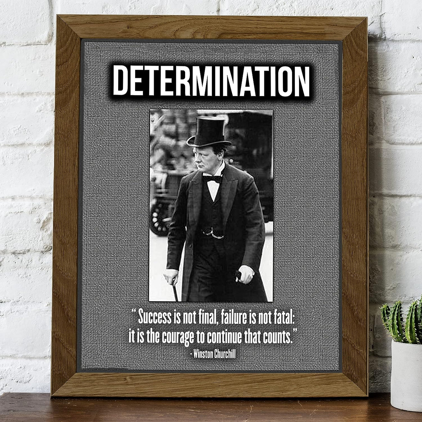 Winston Churchill Quotes-"Determination-Courage to Continue That Counts"-8 x 10" Motivational Portrait Wall Art Print-Ready to Frame. Retro Home-Office-Library Decor. Great Inspirational Gift!