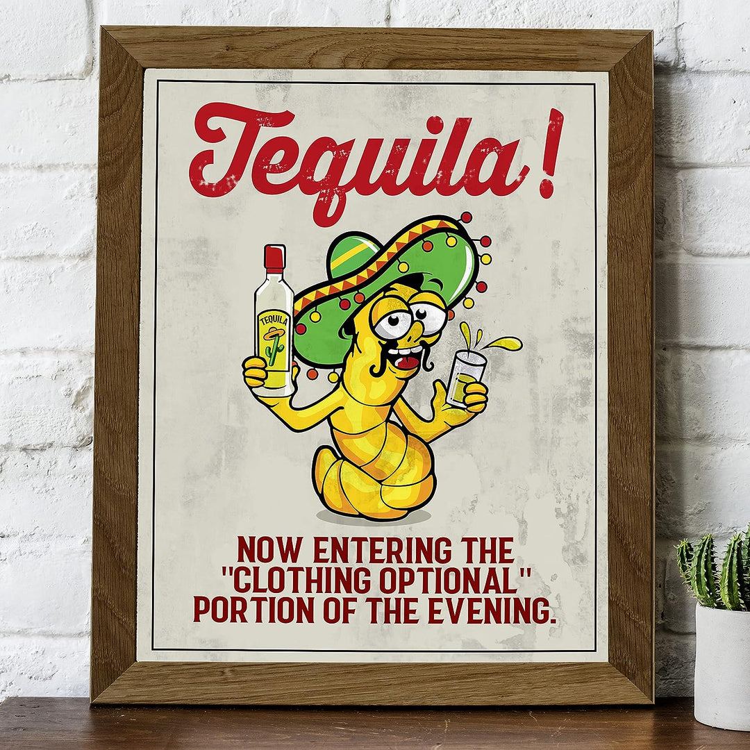TEQUILA-Now Entering Clothing Optional Part of Evening-Funny Wall Art -8 x 10" Rustic Replica Sign Print-Ready to Frame. Home-Kitchen-Bar-Cave-Pub Decor. Fun Gift for Beer-Liquor-Alcohol Drinkers!