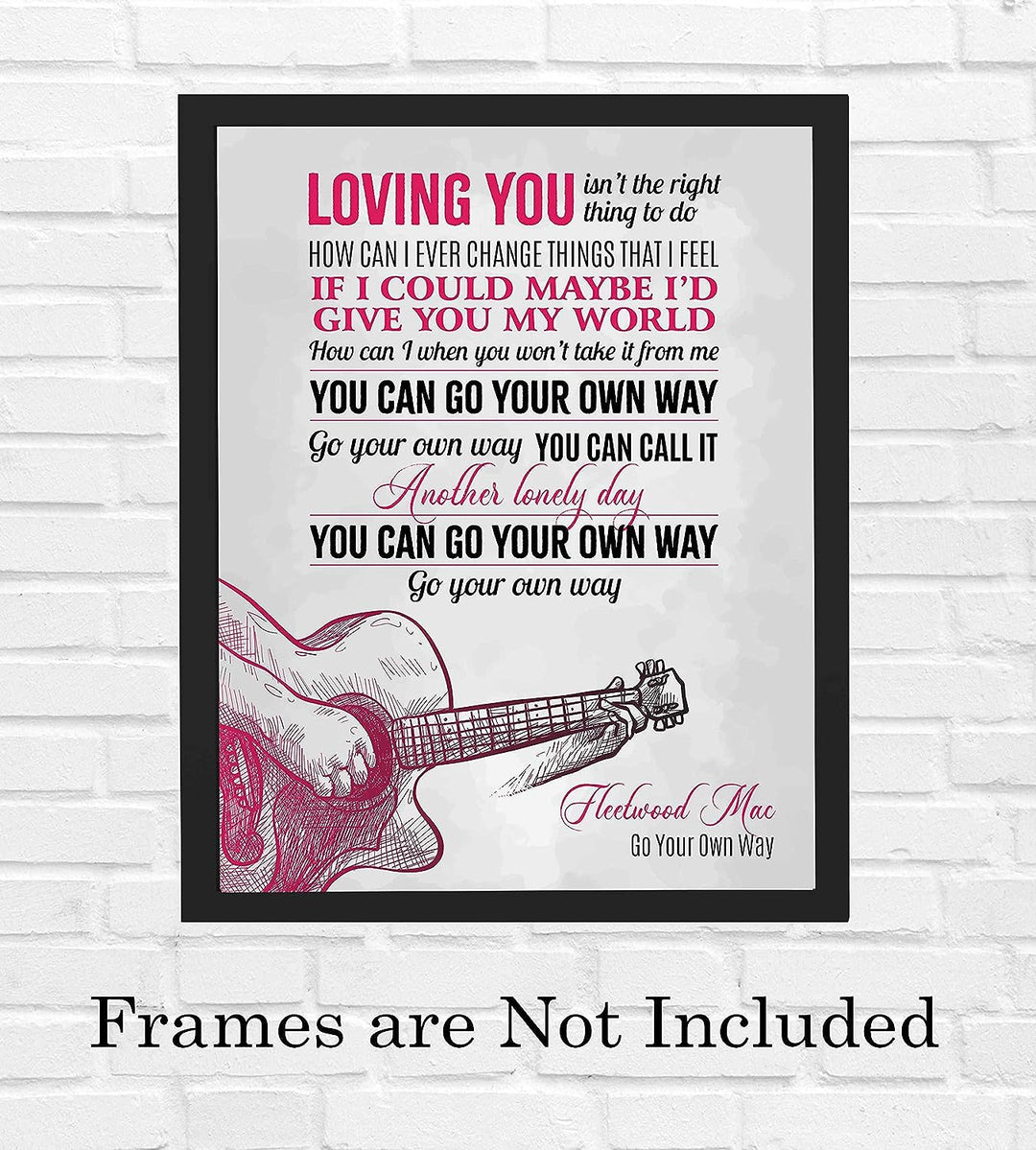 Fleetwood Mac-"You Can Go Your Own Way"-Song Lyrics Wall Art- 11 x 14" Music Lyric Poster Print-Ready to Frame. Home-Studio-Bar-Dorm-Man Cave Decor. Perfect Gift for Fleetwood Mac Fan Collections!