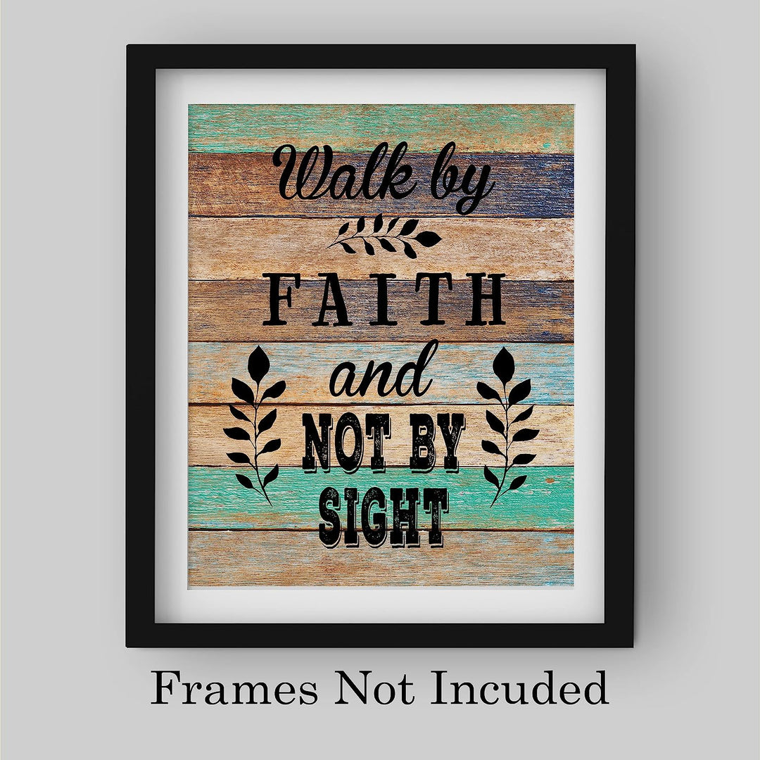 Walk By Faith-Not By Sight-Spiritual Wall Art- 8 x10"-Inspirational Wall Print -Ready to Frame. Home Office-Church-School Decor. Inspiring &amp; Encouraging Message for ALL! Printed on Photo Paper.