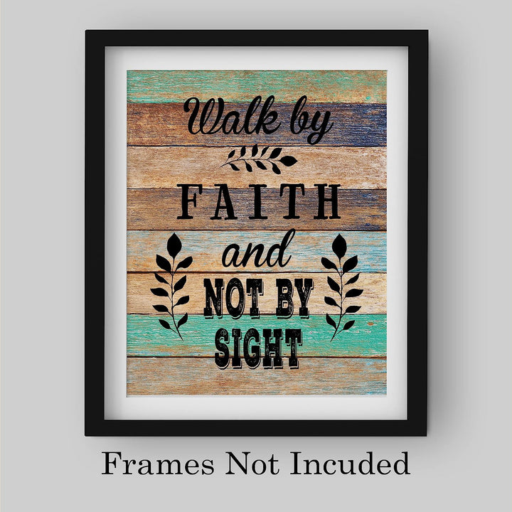 Walk By Faith-Not By Sight-Spiritual Wall Art- 8 x10"-Inspirational Wall Print -Ready to Frame. Home Office-Church-School Decor. Inspiring &amp; Encouraging Message for ALL! Printed on Photo Paper.