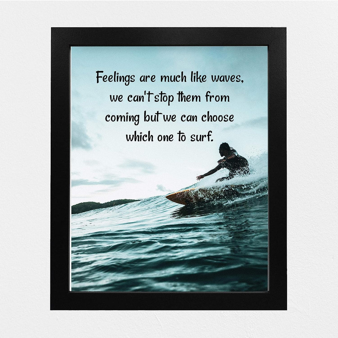 Feelings Are Like Waves-Choose Which One to Surf Beach Poster Print-8x10" Inspirational Quotes Wall Art-Ready to Frame. Home-Office-Ocean Theme Decor. Perfect Guest-Beach House Sign! Great Advice!