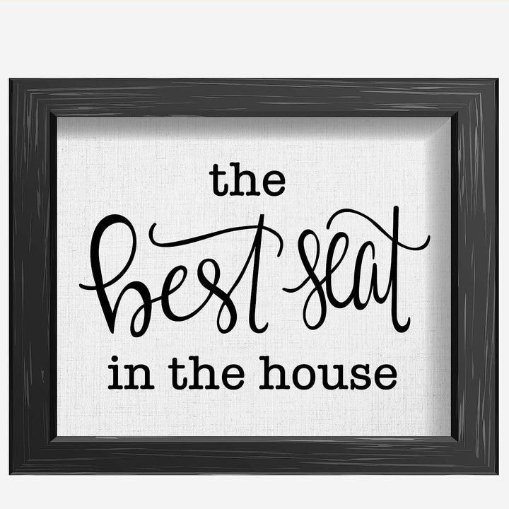 The Best Seat in the House Funny Bathroom Wall Art -10 x 8" Typographic Shabby Chic Poster Print-Ready to Frame. Humorous Home-Guest Bathroom-Farmhouse Decor. Perfect Country Sign for the Restroom!