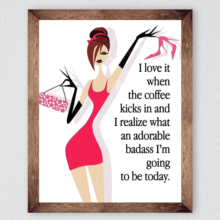 Love It When the Coffee Kicks In-Funny Women Wall Art-8 x 10" Chic Motivational Art Print -Ready to Frame. Home-Office-Studio-Dorm Decor. Perfect Desk &amp; Cubicle Sign. Great Gift of Motivation!