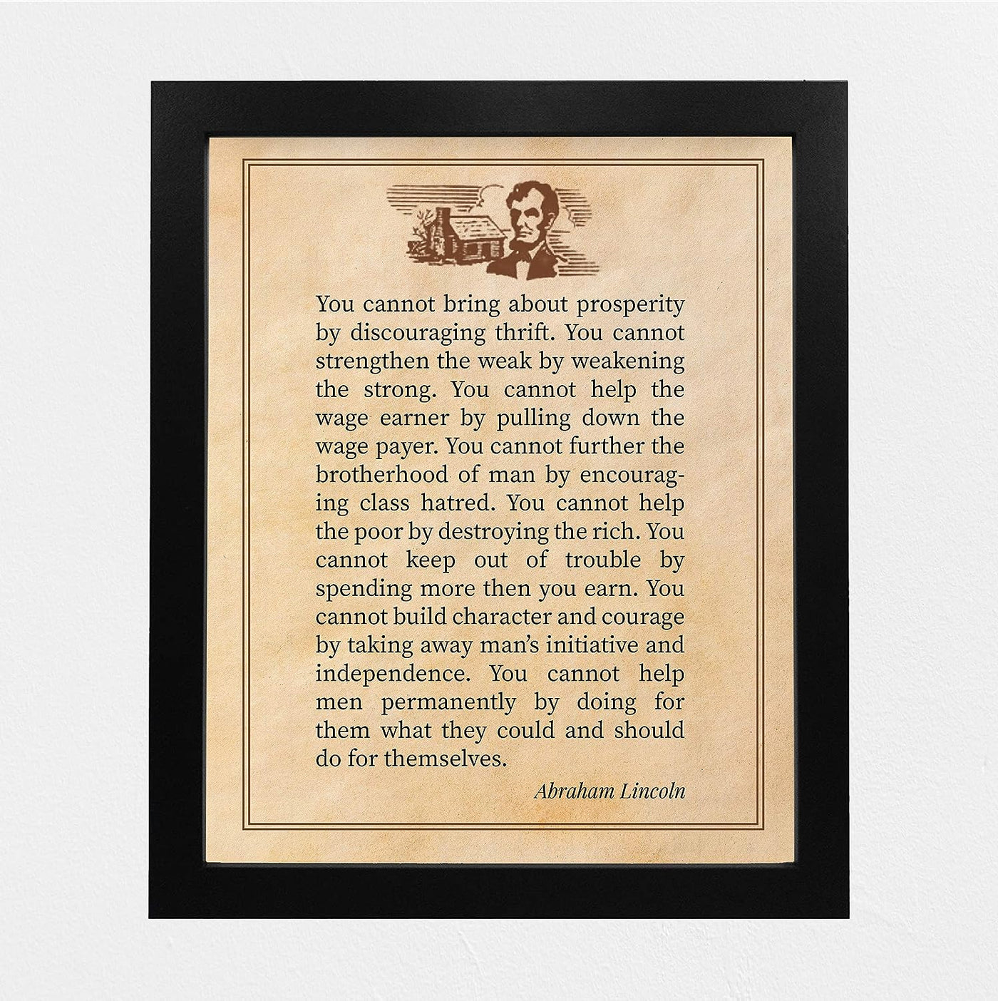 Abraham Lincoln Quotes-"Cannot Bring About Prosperity By Discouraging Thrift"-Motivational Wall Art-8x10" Historical Presidential Print-Ready to Frame. Home-Office-Patriotic Decor. Great Library Sign!