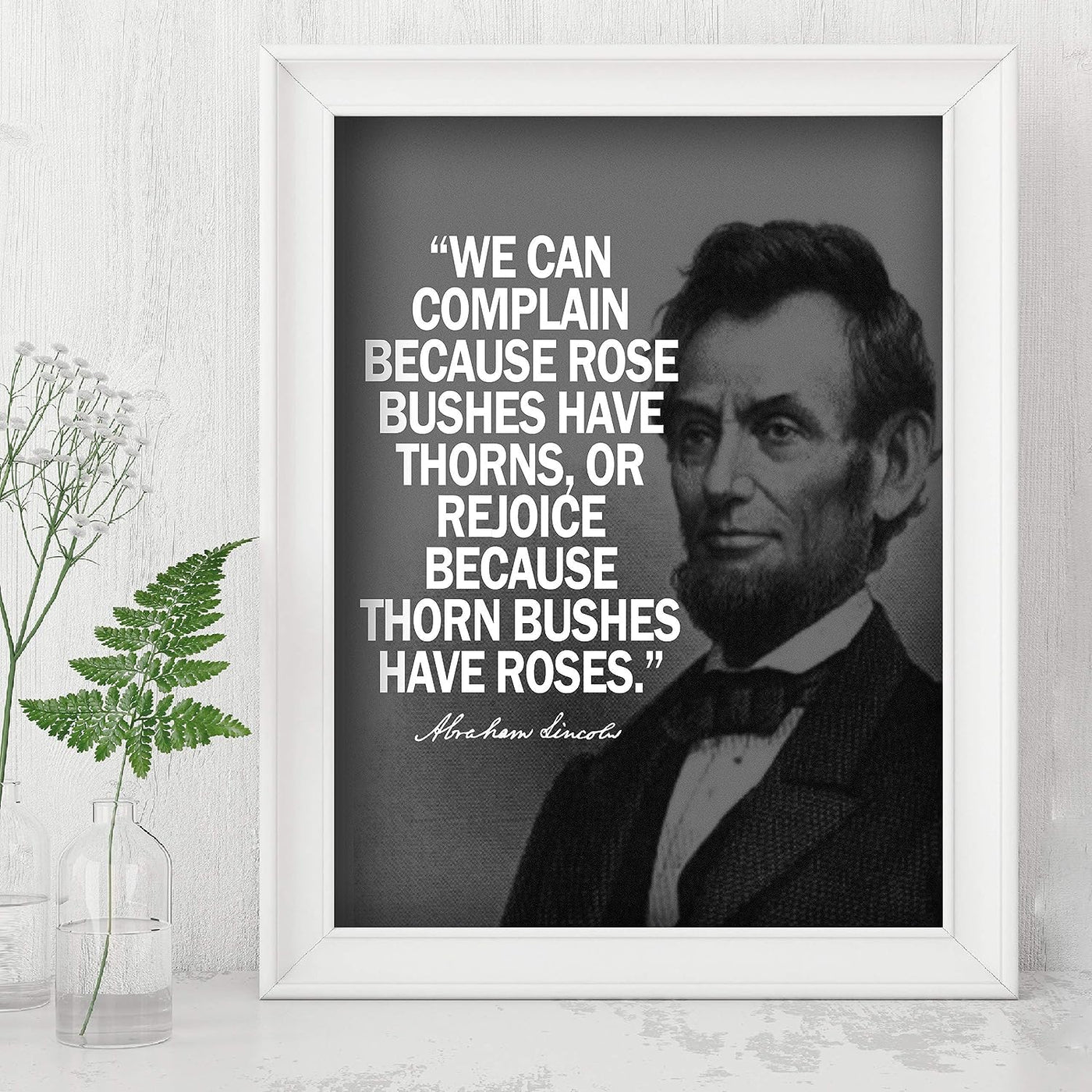 Abraham Lincoln Quotes-"We Can Complain or Rejoice"-Motivational Wall Art -8x10" Historical Presidential Portrait Print-Ready to Frame. Home-Office-Cave-Patriotic Decor. Great Library-Classroom Sign!