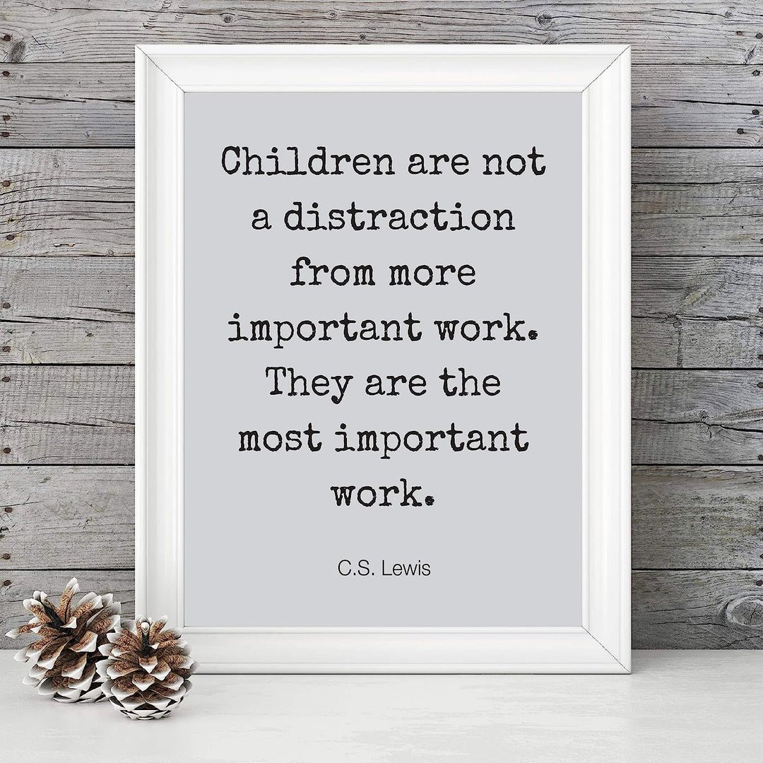 C.S. Lewis Quotes Wall Art-"Children Are the Most Important Work"- 8 x 10" Modern Typographic Wall Print-Ready to Frame. Inspirational Home-Office-School-Church D?cor. Encouraging Christian Gift.