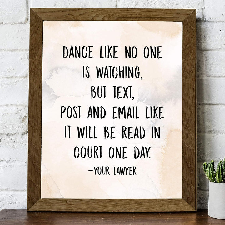Text-Post-Email Like It Will Be Read In Court One Day Funny Wall Art -8 x 10" Sarcastic Poster Print-Ready to Frame. Humorous Home-Office-Bar-Cave-Dorm Decor. Great Novelty Sign &amp; Fun Gift!