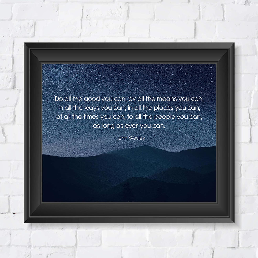 John Wesley Quotes Wall Art-?Do All the Good You Can"-10 x 8" Starry Night Typographic Print-Ready to Frame. Inspirational Wall Decor for Home-Office-School. Great Christian Message-Be Charitable!