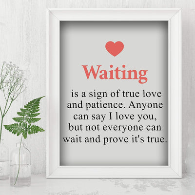 Waiting-A Sign of True Love and Patience Inspirational Wall Art -8 x 10" Love Quotes Poster Print-Ready to Frame. Romantic Decor for Home-Bedroom-Office-Studio-Dorm. Great Gift & Reminder!