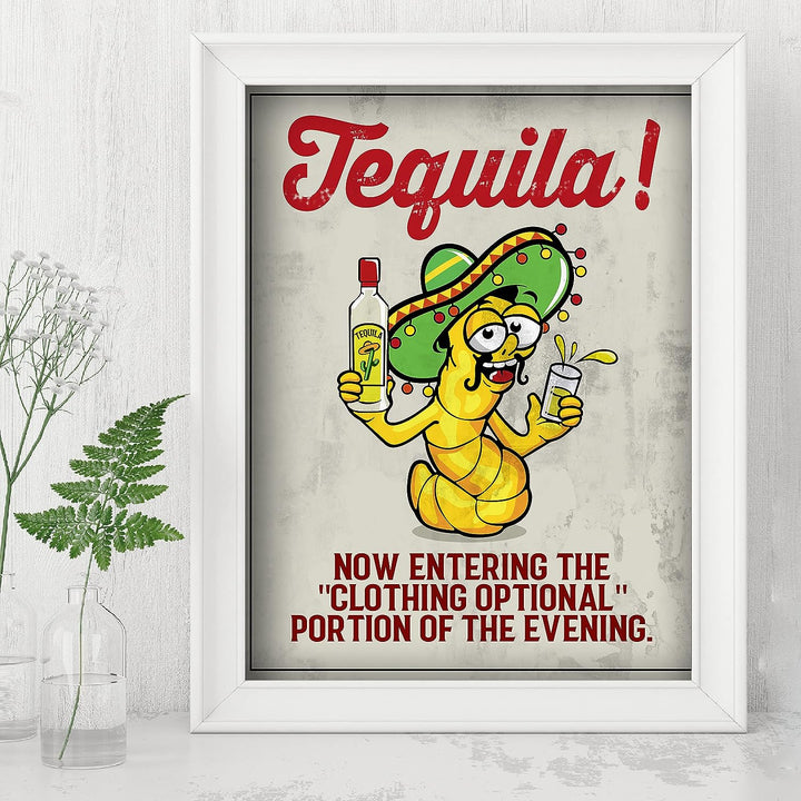 TEQUILA-Now Entering Clothing Optional Part of Evening-Funny Wall Art -8 x 10" Rustic Replica Sign Print-Ready to Frame. Home-Kitchen-Bar-Cave-Pub Decor. Fun Gift for Beer-Liquor-Alcohol Drinkers!