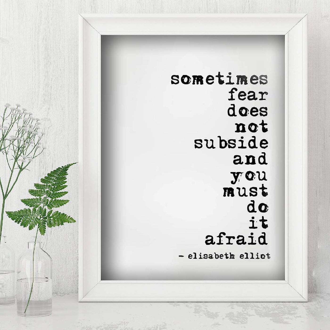 Sometimes Fear Does Not Subside and You Must Do It Afraid Motivational Quotes Wall Sign-8x10" Typographic Art Print-Ready to Frame. Christian Home-Office-Studio-Dorm Decor! Great Gift of Faith!