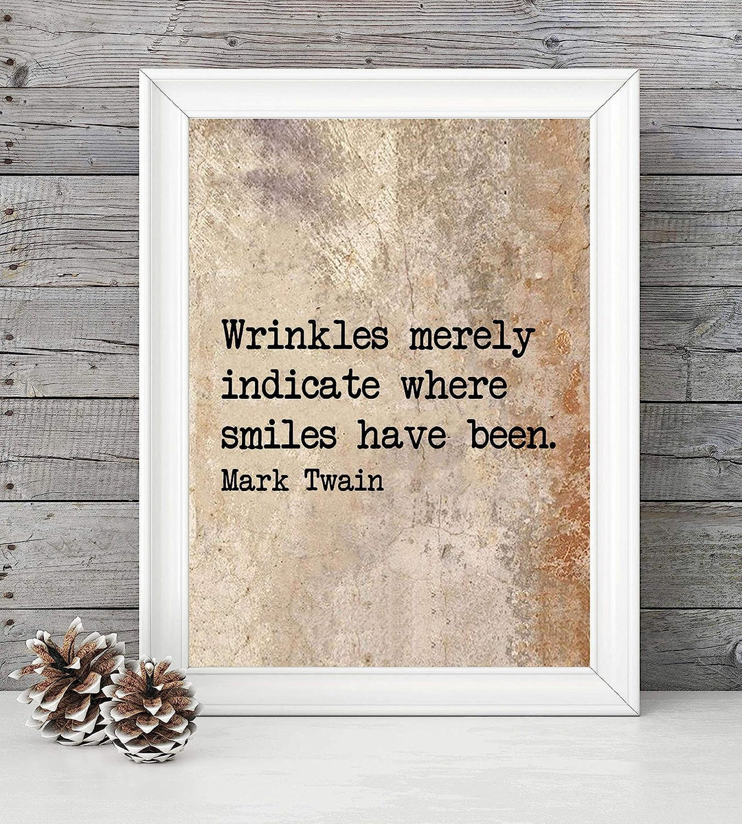 Mark Twain Quotes Wall Art-"Wrinkles Indicate Where Smiles Have Been" 8 x 10" Typographic Portrait Print-Ready to Frame. Retro Antique-Distressed Home-Office-Cave-Bar Decor. Perfect Gift &amp; Decoration.