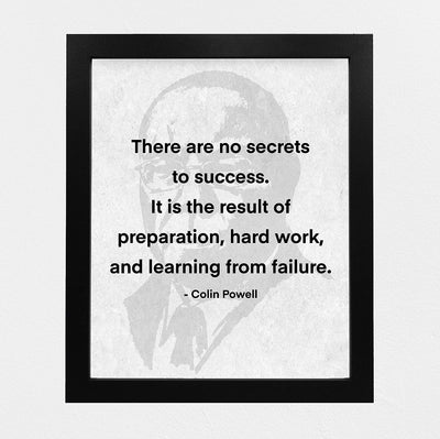 Colin Powell-"There Are No Secrets to Success"-Motivational Quotes Wall Art -8 x 10" Political Silhouette Print-Ready to Frame. Home-Office-School-Library Decor. Great Gift for History Fans!