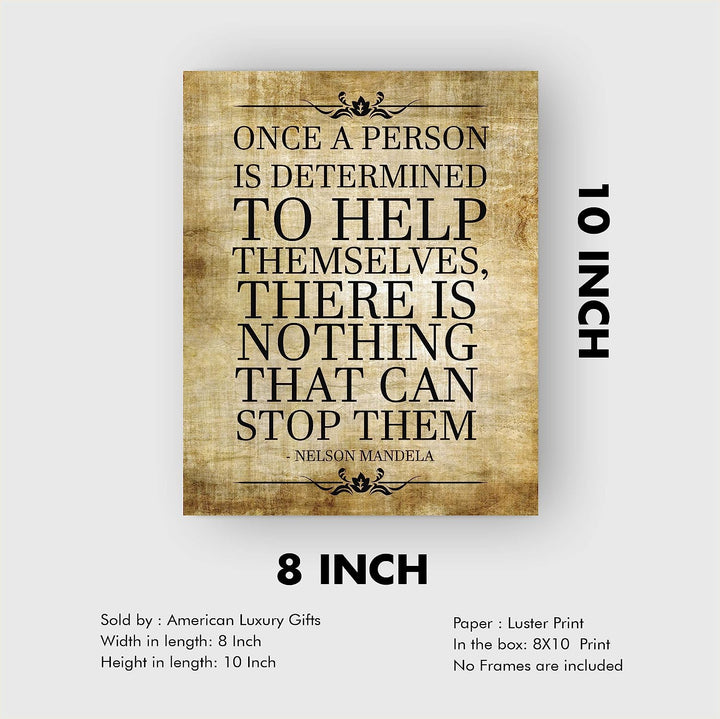 Mandela Quotes Wall Art- ?Once a Person Is Determined To Help Self-No Stopping Them?- 8 x 10" Wall Print-Ready to Frame. Modern Home-Office-School D?cor. Perfect Gift for Motivation &amp; Inspiration.