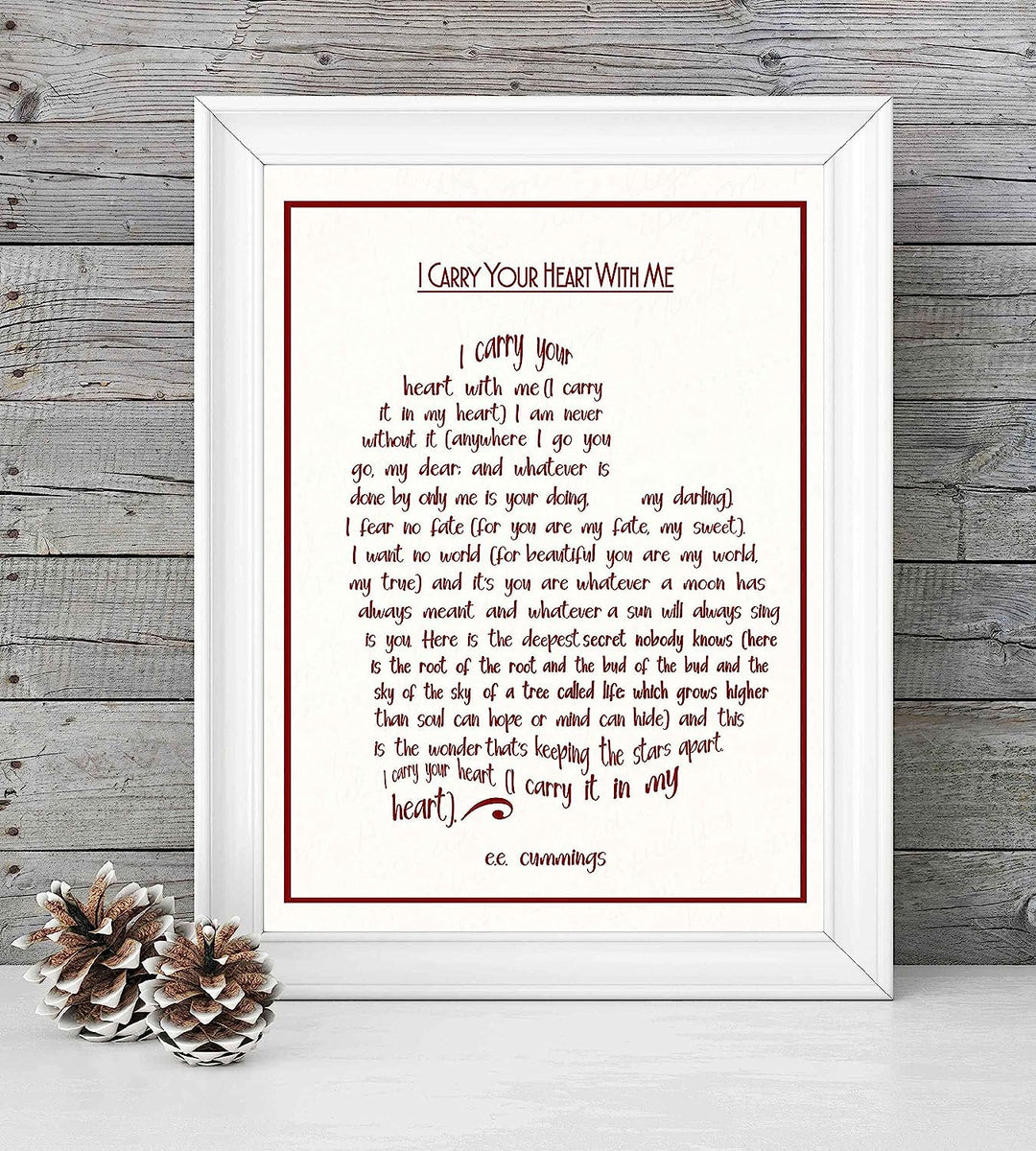 E. E. Cummings-"I Carry Your Heart With Me" Poetry Wall Sign-8 x 10" Heart Shaped Word Art Print-Ready To Frame. Home-Bedroom-Office Decor. Romantic Valentine-Wedding Gift! Great for Poetry Fans!