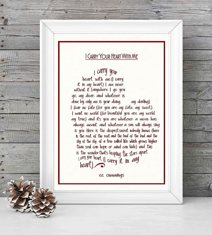 E. E. Cummings-"I Carry Your Heart With Me" Poetry Wall Sign-8 x 10" Heart Shaped Word Art Print-Ready To Frame. Home-Bedroom-Office Decor. Romantic Valentine-Wedding Gift! Great for Poetry Fans!