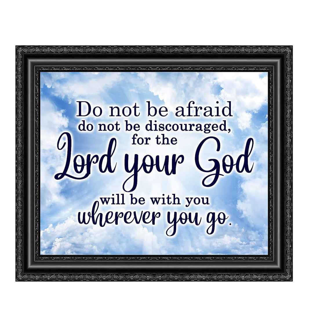 The Lord Your God Will Be With You Inspirational Quotes Wall Art Decor-10 x 8" Christian Poster Print-Ready to Frame. Motivational Home-Office-Farmhouse-Church Decor. Great Religious Gift of Faith!