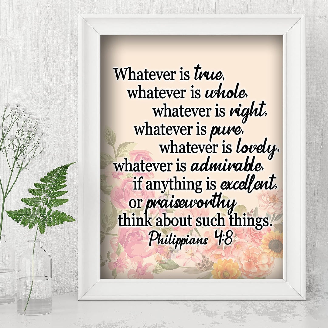Whatever is Pure-Think About Such Things-Philippians 4:8- Bible Verse Wall Art- 8x10"- Floral Scripture Wall Print-Ready to Frame. Inspirational Home-Office-Church Decor. Perfect Christian Gift!