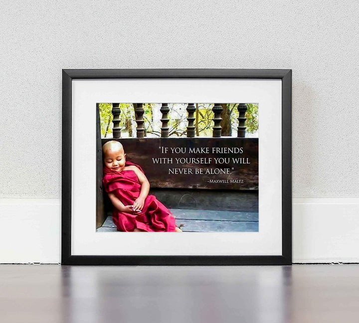If You Make Friends With Yourself-Will Never Be Alone-Maxwell Maltz Inspirational Quotes Wall Art-10 x 8" Motivational Poster Print -Ready to Frame. Perfect Home-Office-School-Classroom-Decor!