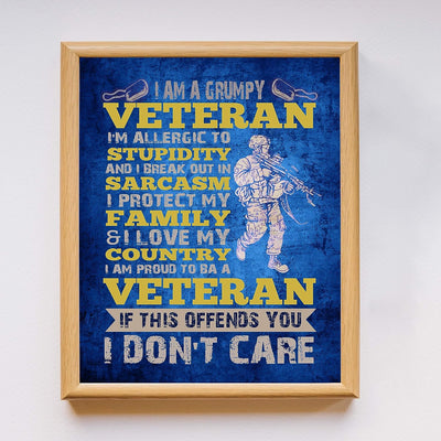 I'm a Grumpy Veteran-If This Offends You-I Don't Care Funny Military Sign -11 x 14" Patriotic Poster Print-Ready to Frame. Home-Office-Shop-Man Cave-American Decor. Great Gift for All Veterans!