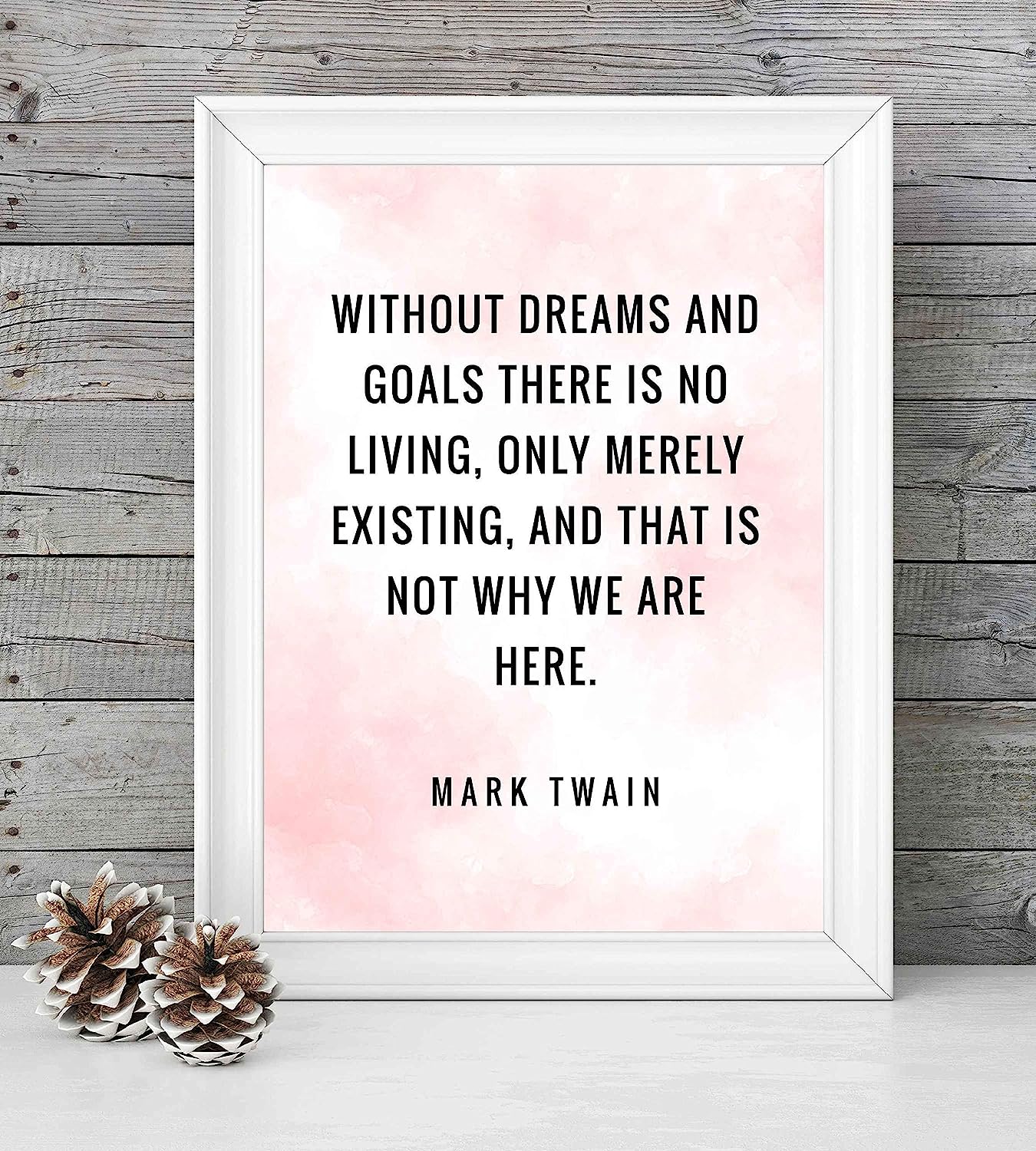 Mark Twain-"Without Dreams and Goals There Is No Living"-Motivational Quotes Wall Art-8 x 10" Typographic Poster Print-Ready to Frame. Home-Office-Classroom-Dorm-Cave Decor. Great Inspirational Gift!