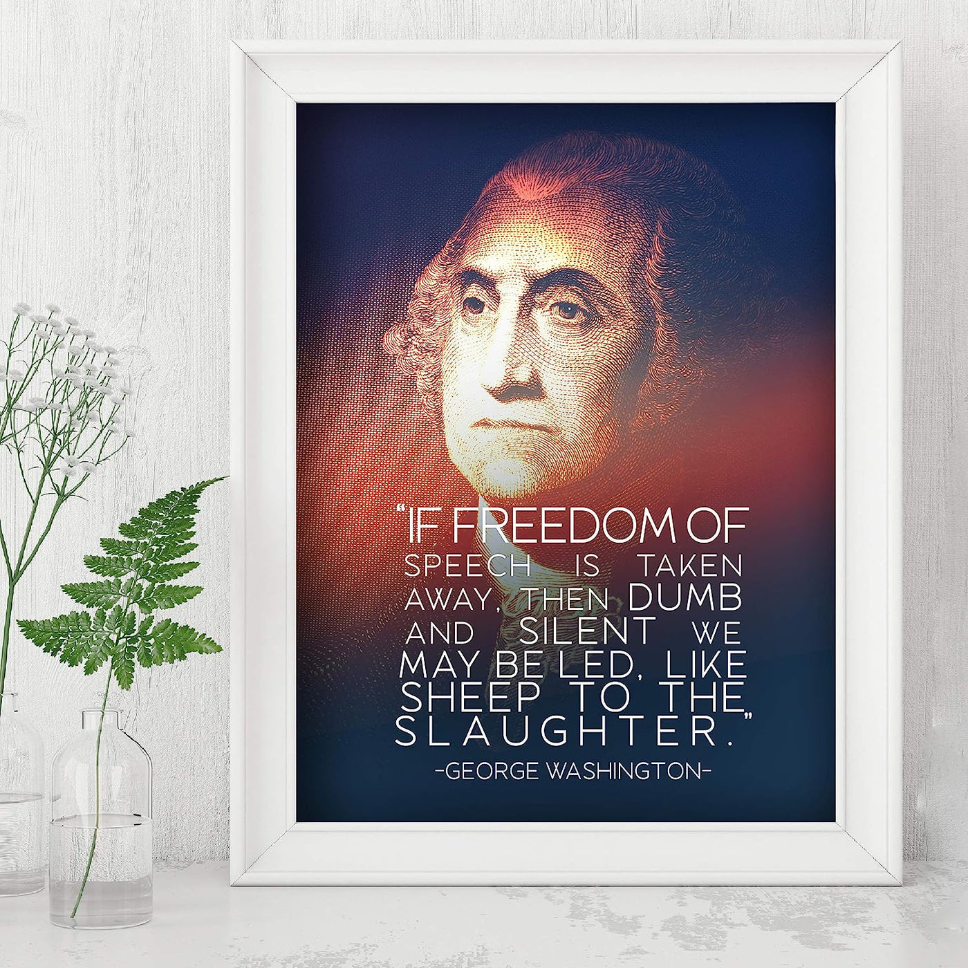 George Washington Quotes Wall Art-"If Freedom of Speech Is Taken Away"-8 x 10"-Political Wall Print-Ready to Frame. Home-Office-School-Cave Decor. George Washington Silhouette. Great Patriotic Gift!