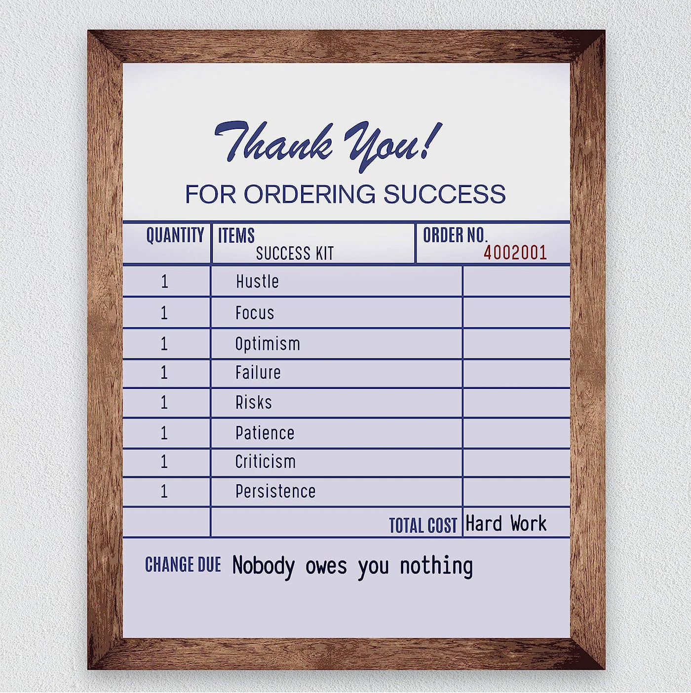 Thank You For Ordering Success Funny Motivational Wall Art Decor -8 x 10" Humorous Receipt Design Print-Ready to Frame. Inspirational Home-Office-School-Dorm Decor. Fun Gift to Encourage Success!