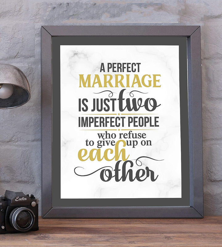 A Perfect Marriage-Just Two Imperfect People -Love &amp; Marriage Wall Art Print- 8 x 10"-Ready to Frame. Inspirational Wall Decor for Home-Office-Boutique. Perfect Engagement-Bridal-Wedding Gift!