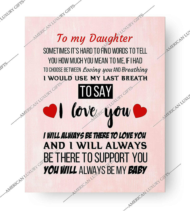 To My Daughter-You Will Always Be My Baby Inspirational Art Print -8 x 10" Modern Typographic Wall Decor-Ready to Frame. Loving, Keepsake Gift for All Daughters! Perfect for Graduation-Wedding!
