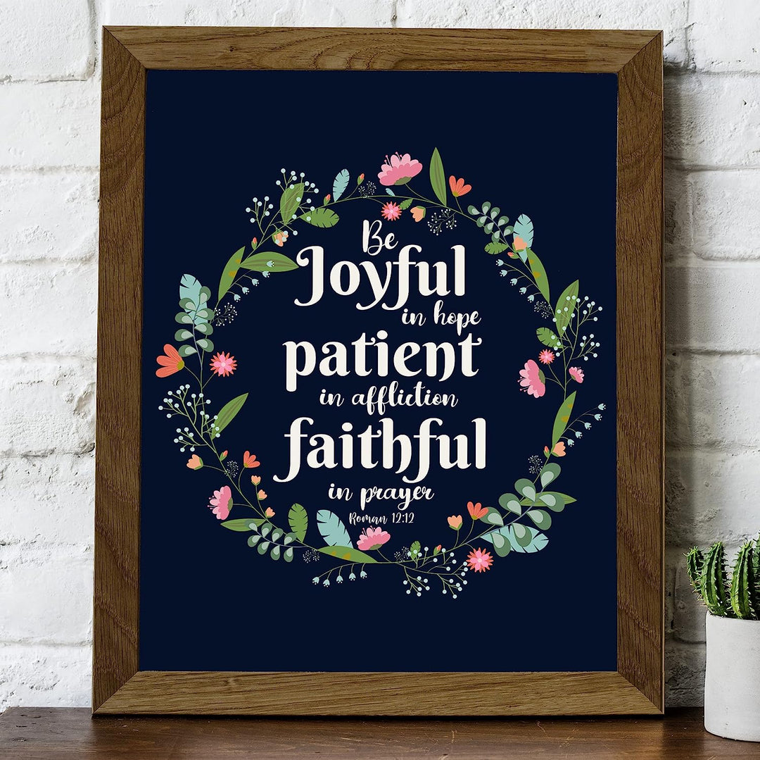 Be Joyful In Hope-Patient-Faithful-Bible Verse Wall Art -8 x 10" Floral Typographic Poster Print-Ready to Frame. Inspirational Christian Decor for Home-Office-Church &amp; Religious Gifts! Romans 12:12