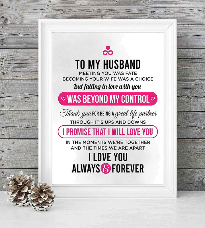 To My Husband-I Love You Always &amp; Forever- Love &amp; Marriage Wall Art Print- 8 x 10"-Ready to Frame. Loving Wall Decor Perfect for Spouses, Newlyweds, &amp; BFF&