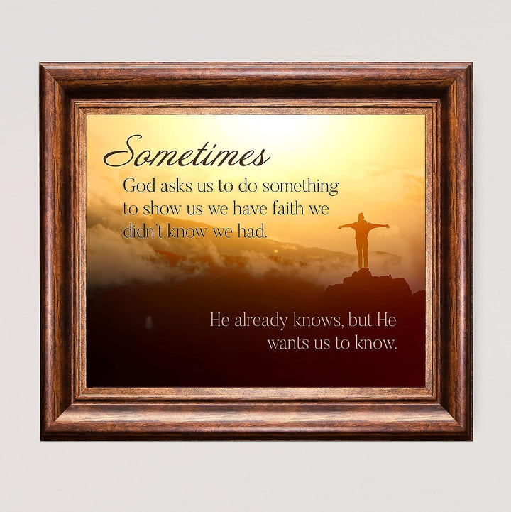 Sometimes God Shows Us Our Faith Inspirational Christian Quotes Wall Art -10 x 8" Mountain Sunset Picture Print -Ready to Frame. Religious Decoration for Home, Office, Church, &amp; Spiritual Decor!