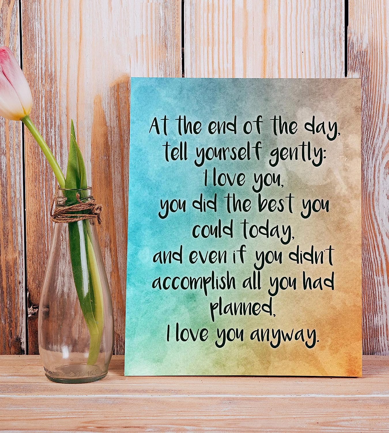 At End of Day Tell Yourself Gently-I Love You Inspirational Quotes Wall Sign -8 x 10" Modern Typographic Art Print-Ready to Frame. Home-Office-School Decor. Great Gift to Inspire Self-Love!