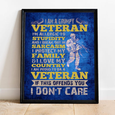 I'm a Grumpy Veteran-If This Offends You-I Don't Care Funny Military Sign -11 x 14" Patriotic Poster Print-Ready to Frame. Home-Office-Shop-Man Cave-American Decor. Great Gift for All Veterans!