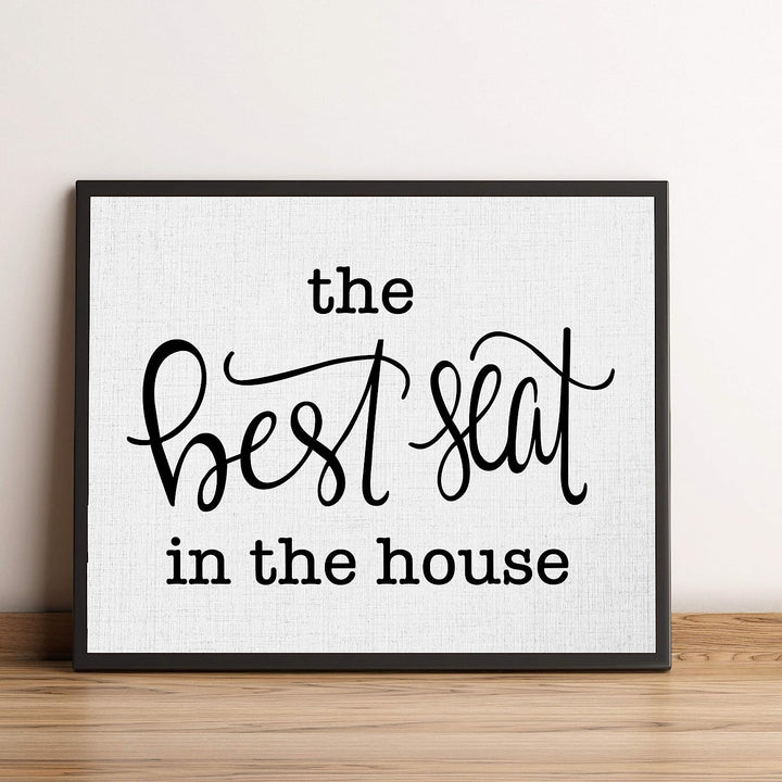 The Best Seat in the House Funny Bathroom Wall Art -10 x 8" Typographic Shabby Chic Poster Print-Ready to Frame. Humorous Home-Guest Bathroom-Farmhouse Decor. Perfect Country Sign for the Restroom!