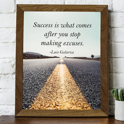 Success Comes After You Stop Making Excuses Motivational Wall Decor-8 x 10" Typographic Highway Photo Print -Ready to Frame. Inspirational Home-Office-Work-Gym Decor. Great Gift of Motivation!