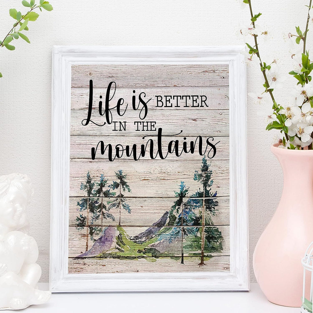 Life Is Better in the Mountains-Rustic Outdoors Wall Decor -11x14" Replica Distressed Wood Design Print-Ready to Frame. Perfect Decor for Lake House-Cabin-Lodge. Great Gift! Printed on Photo Paper.