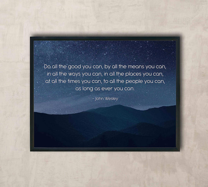 John Wesley Quotes Wall Art-?Do All the Good You Can"-10 x 8" Starry Night Typographic Print-Ready to Frame. Inspirational Wall Decor for Home-Office-School. Great Christian Message-Be Charitable!