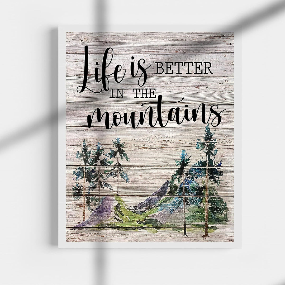 Life Is Better in the Mountains-Rustic Outdoors Wall Decor -11x14" Replica Distressed Wood Design Print-Ready to Frame. Perfect Decor for Lake House-Cabin-Lodge. Great Gift! Printed on Photo Paper.