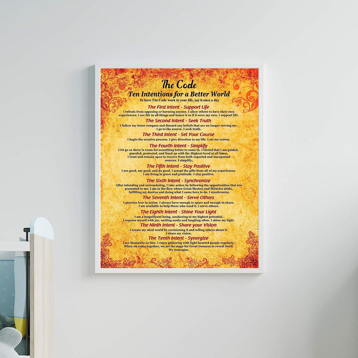 The Code: Ten Intentions For A Better World Motivational Quotes Wall Sign-11 x 14" Inspirational Poster Print-Ready to Frame. Positive Home-Office-School-Studio Decor. Perfect Life Sayings for All!